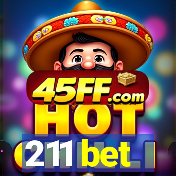211 bet